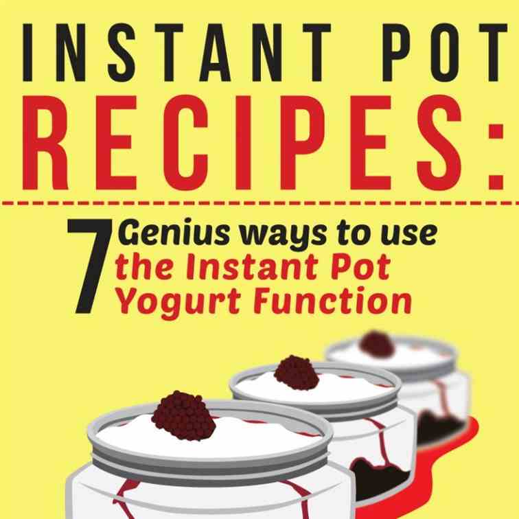Instant Pot Yogurt Recipes