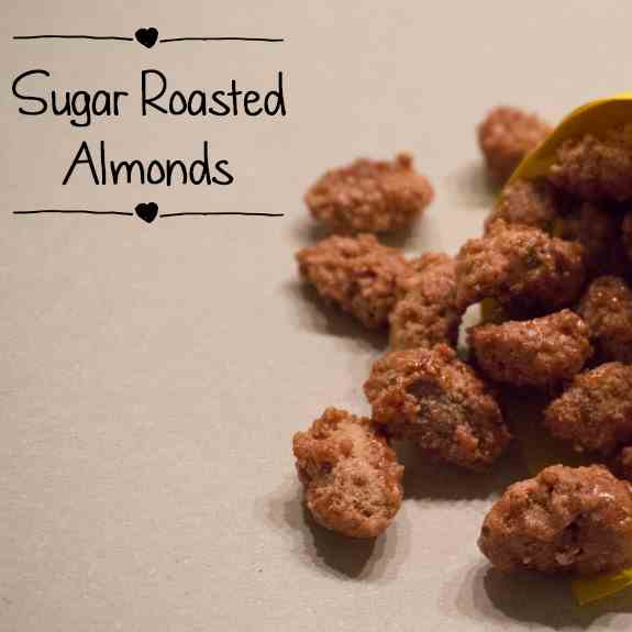 Sugar Roasted Almonds