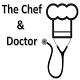 thechefanddoctor