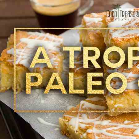 A Tropical Paleo Cake