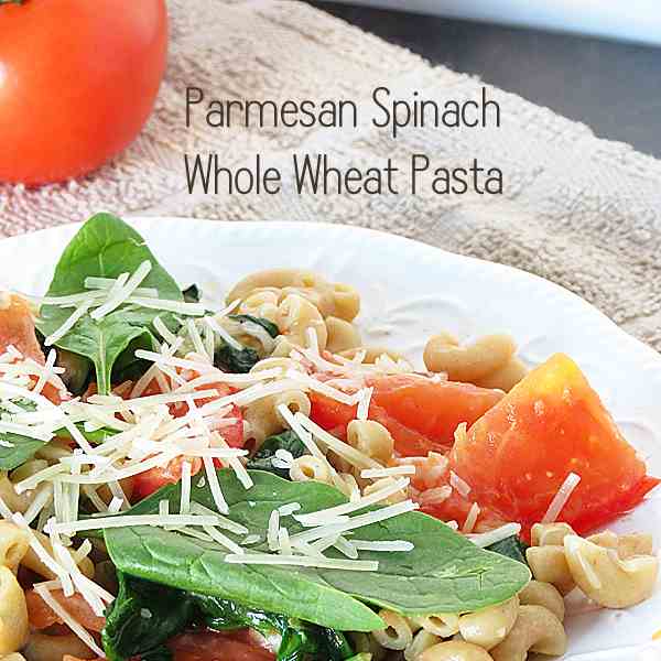 Parmesan Spinach Whole Wheat Pasta