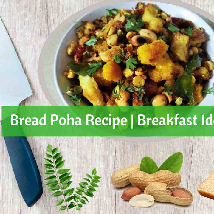Bread Poha Recipe - Breakfast Ideas