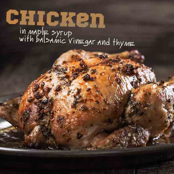 Chicken In Maple Syrup With Balsamic