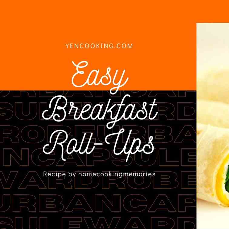 Easy Breakfast Roll-Ups